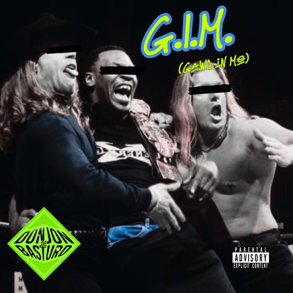Обложка альбома «G.I.M. (Gawd In Me) (feat. Big Skoon) - Single» — Don Jon de Bastard