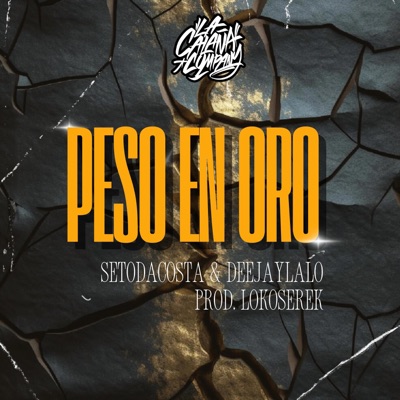 PESO EN ORO (feat. Deejay Lalo & Loko Serek) - Single
