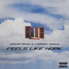 Feels Like Home (feat. Hashim Ishaq) Farasat Anees