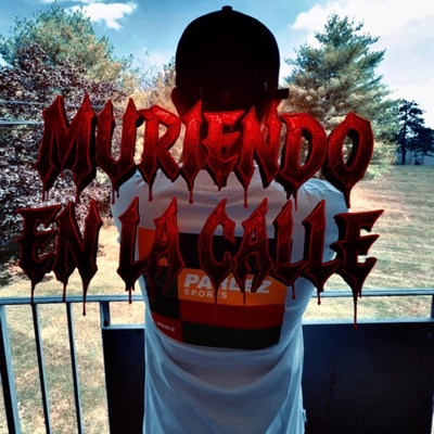 MURIENDO EN LA CALLE - Single
