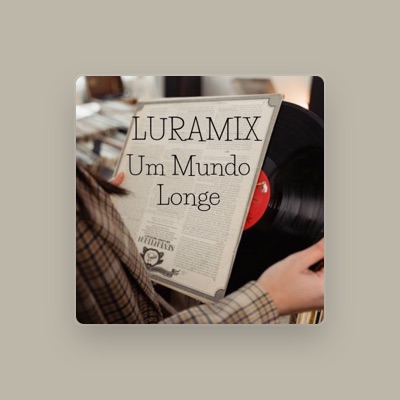 Listen to LURAMIX, watch music videos, read bio, see tour dates & more!