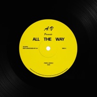 All the Way - Single - AVGOTDRIP