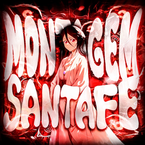 MONTAGEM SANTA FÈ - EP