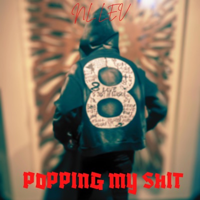 POPPING MY SHIT - Single