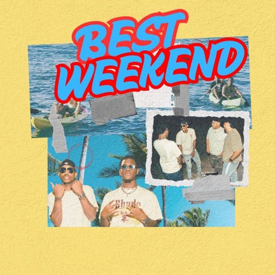 Best Weekend - Single