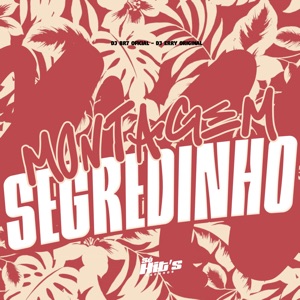 Montagem Segredinho