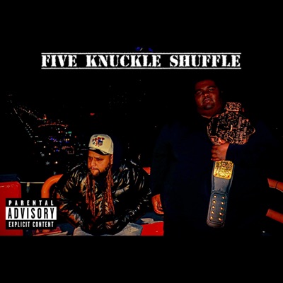 Five Knuckle Shuffle (feat. D-money) - Single