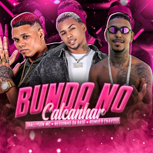 Bunda no Calcanhar