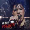 No me verás volver