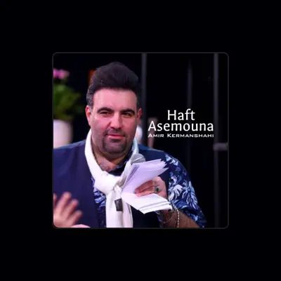 Listen to Amir Kermanshahi, watch music videos, read bio, see tour dates & more!