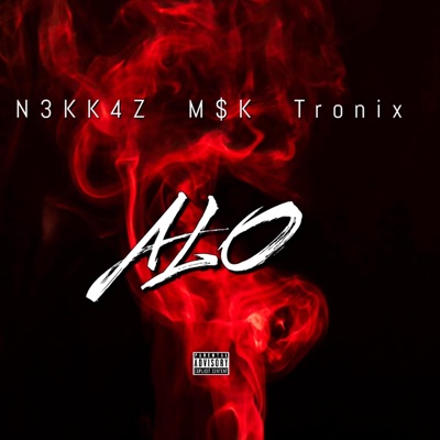ALO (feat. N3KK4Z & Tronix) - Single