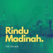 Rindu Madinah (feat. Hazwani Helmi & Heliza Helmi) artwork