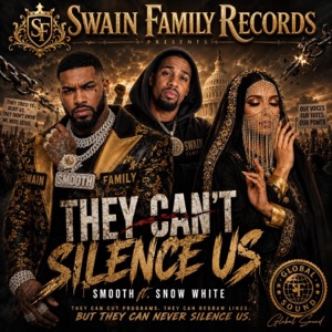 They Can't Silence Us (feat. Smooth & Snow White) [Radio Edit] - Single