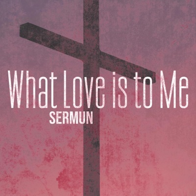 What Love is to Me - Single