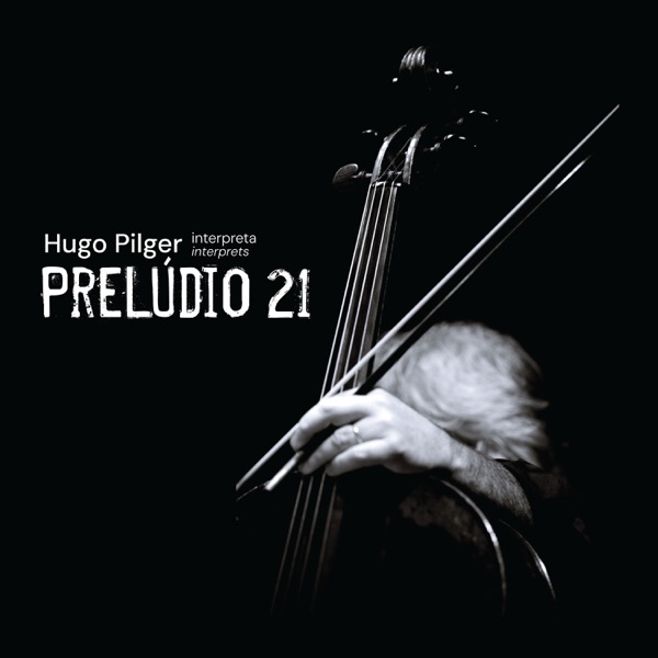 Hugo Pilger Interpreta Prelúdio 21