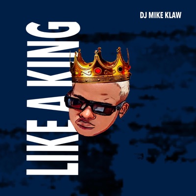 Like A King - Single