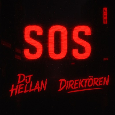 Song - SOS - DIREKTÖREN & DJ Hellan