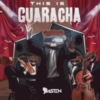 This Is Guaracha - Dj Dasten