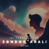 Səndən Aralı - Single