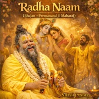 Radha Naam (Bhajan (Premanand ji Maharaj) - Single - Nilesh Pandey