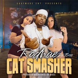 Cat Smasher Rodnae