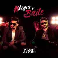 Segue o Baile - Single - Wilian & Marlon