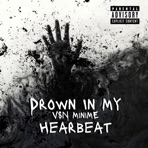 Drown In My Heartbeat - Single