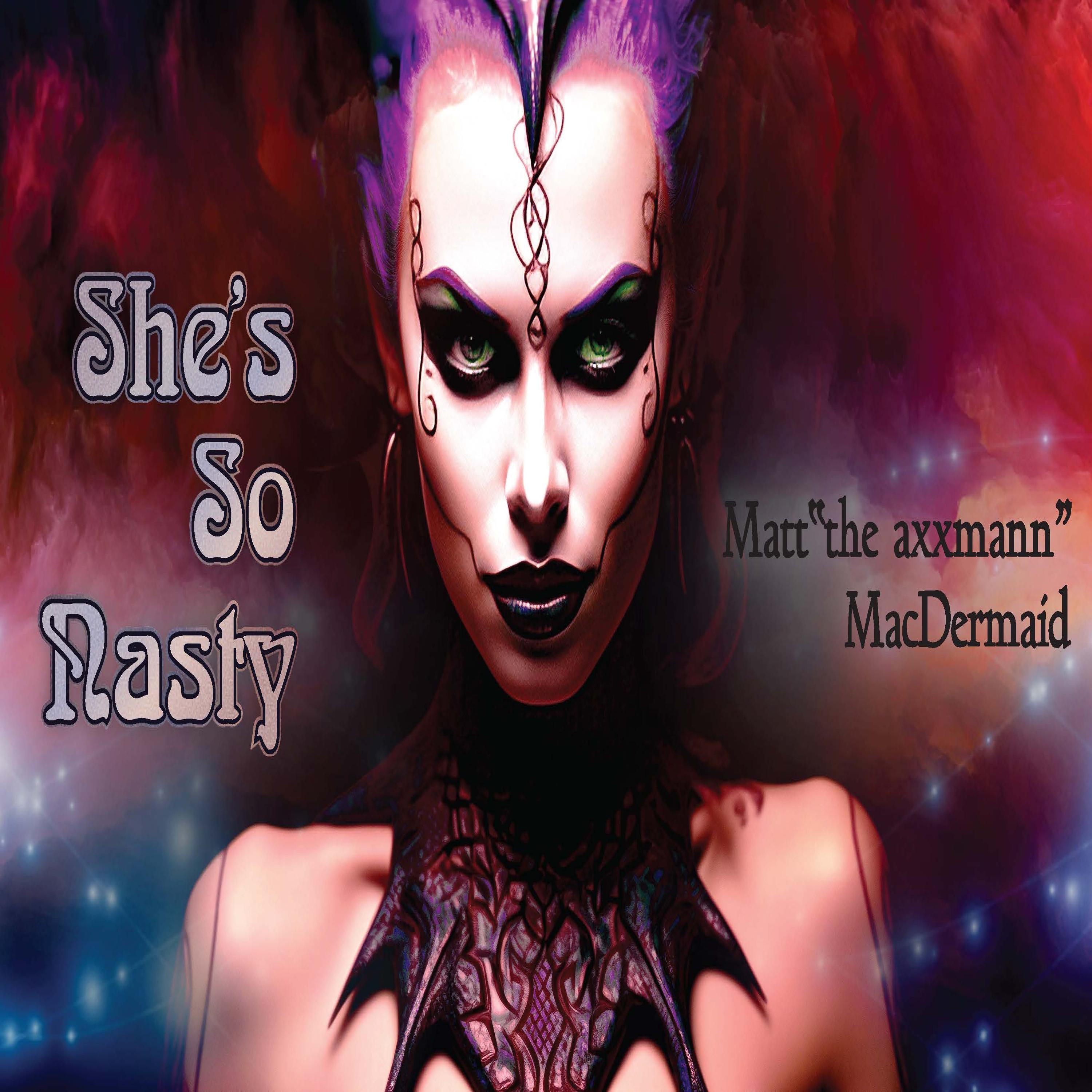 She's So Nasty - Single