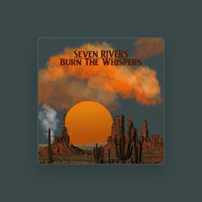 Listen to Seven Rivers, watch music videos, read bio, see tour dates & more!