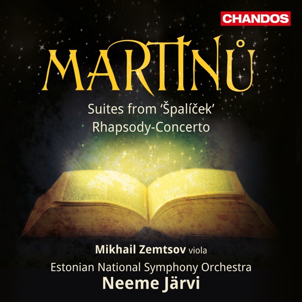Martinů: Suites from Špalíček & Rhapsody Concerto