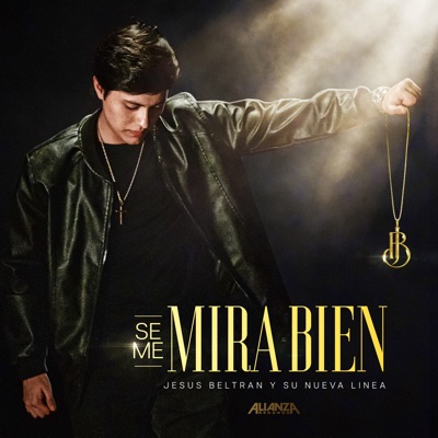Se Me Mira Bien - Single