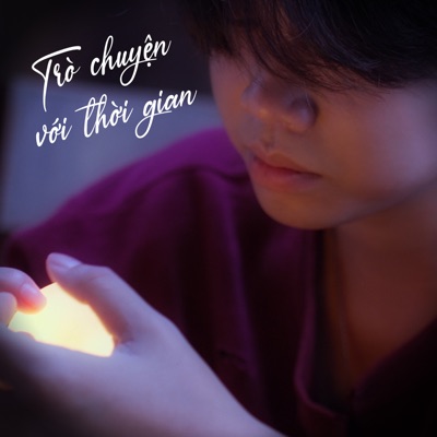 Trò Chuyện Với Thời Gian - Single