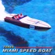 Miami Speedboat EP