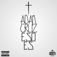 Eso Es - Adán Cruz