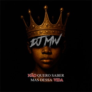 Não Quero Saber Mais Dessa Vida