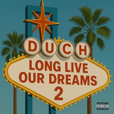 Long Live Our Dreams 2