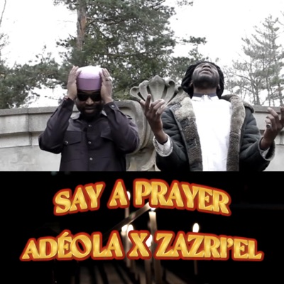 SAY A PRAYER (feat. zazri'el) - Single