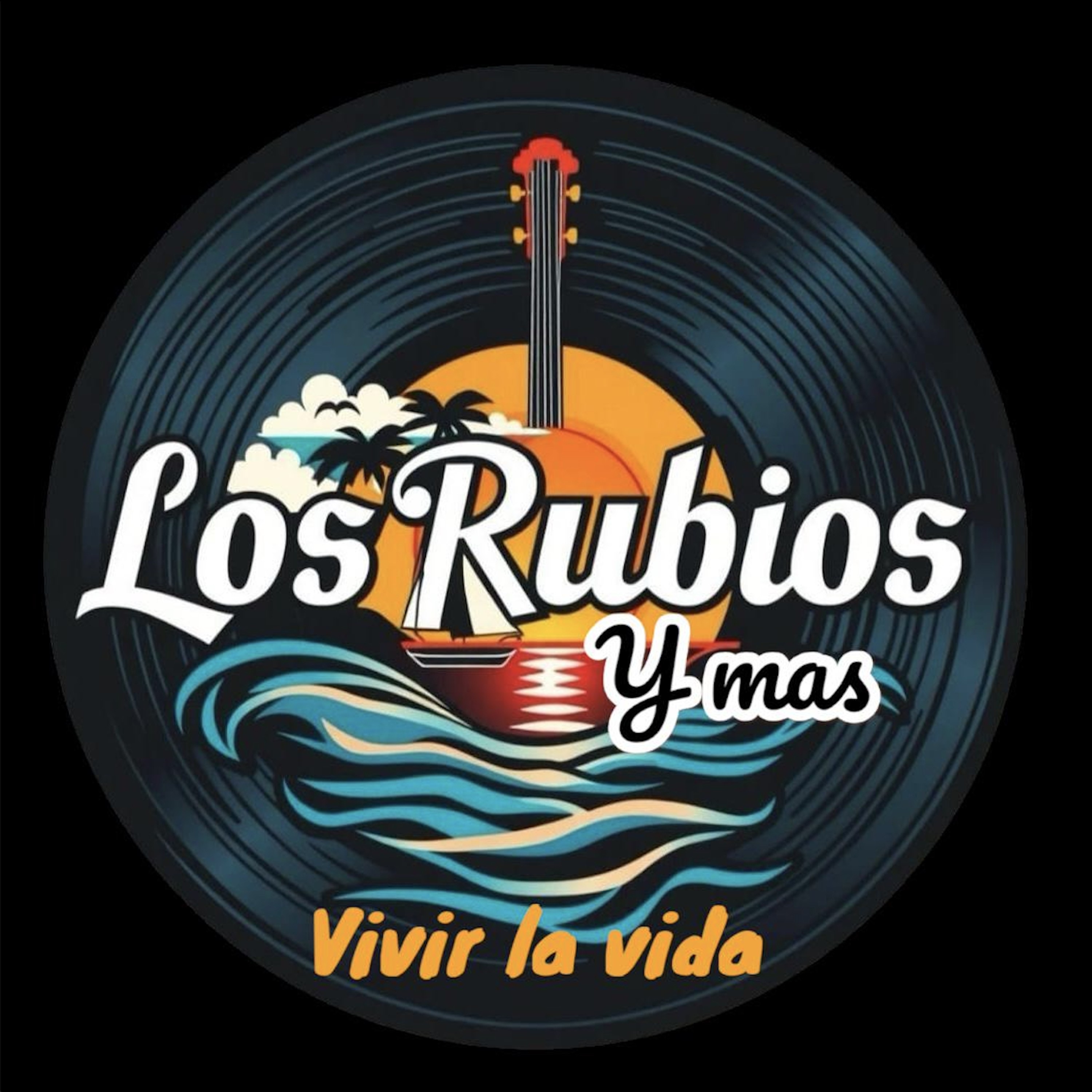 LOS RUBIOS Y MAS - VIVIR LA VIDA