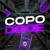 Copo Doce (feat. Mc Tarapi) - Single - DJ BN DA ZO, Mc Mr. Bim & Mc Pogba