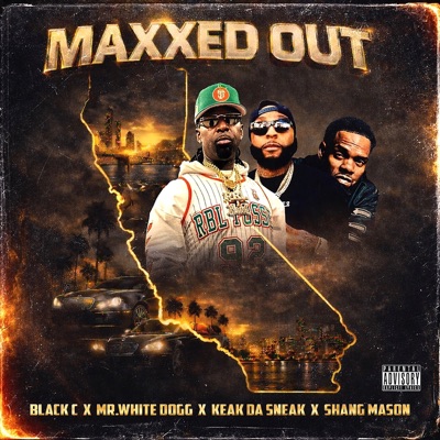 Maxxed Out (feat. Shang Manson) - EP