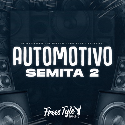 Automotivo Semita 2 (feat. Mc Gw & MC VUKVUK) - Single