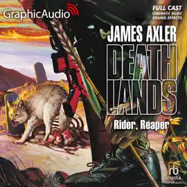 Rider, Reaper [Dramatized Adaptation] (Deathlands)