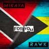 For You (feat. Rawk Miller) - Single