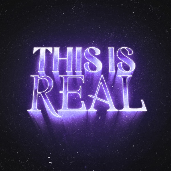 This Is Real