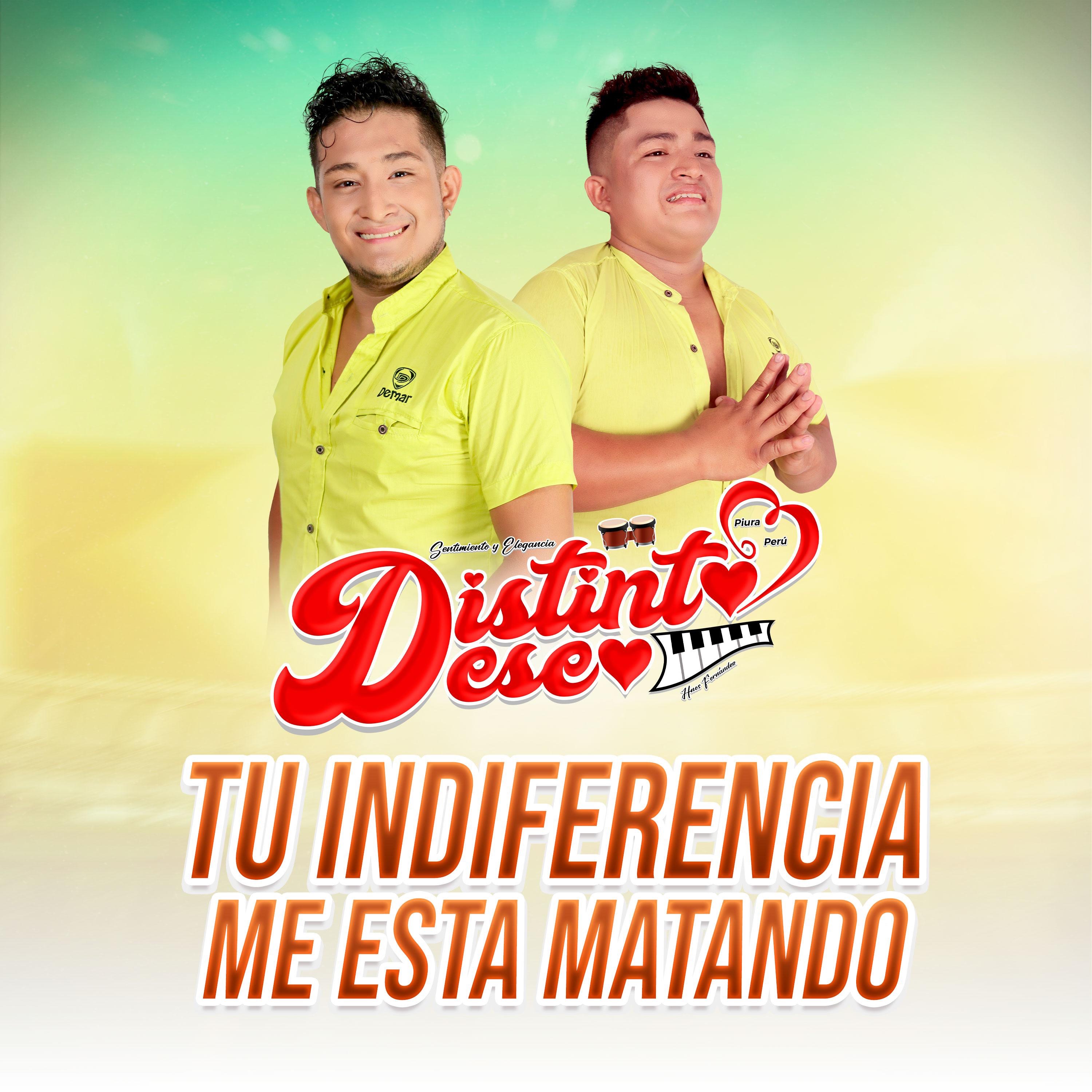Tu Indiferencia Me Esta Matando - Single