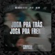 Joga pra Trás Joga pra Frente feat Tropa dos Cria Single