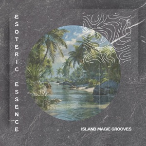 Island Magic Grooves