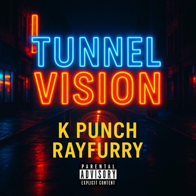 Tunnel Vision (feat. Rayfurry) - Single