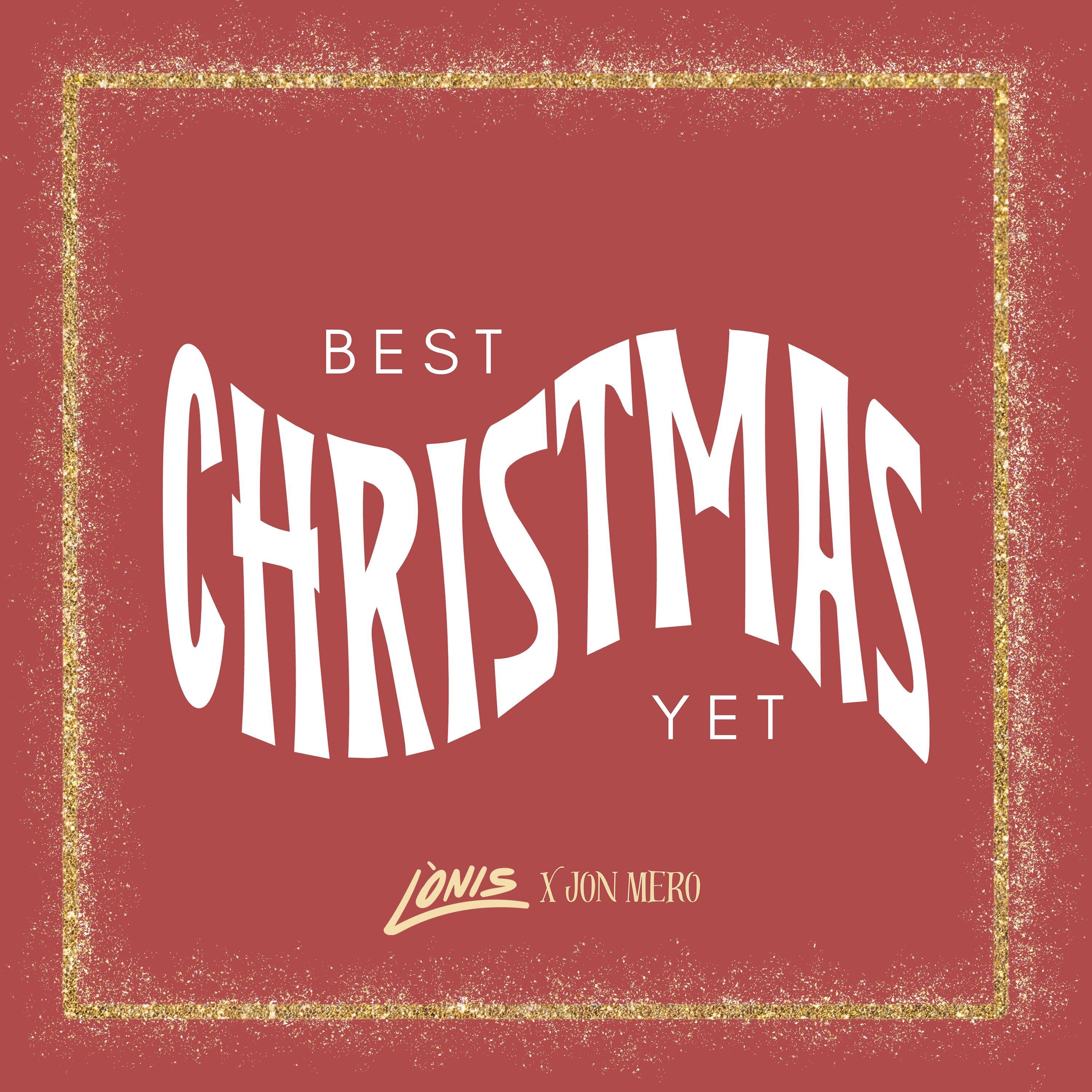 Best Christmas Yet - Single