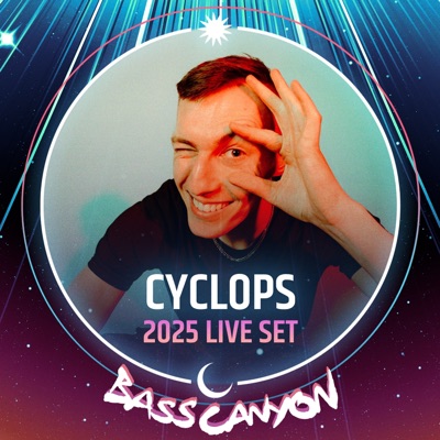 Cyclops Live at Bass Canyon 2025 (DJ Mix)
